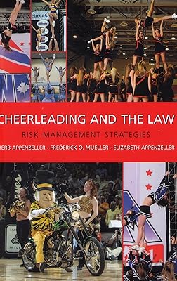Cheerleading and the Law: Risk Management Strategies