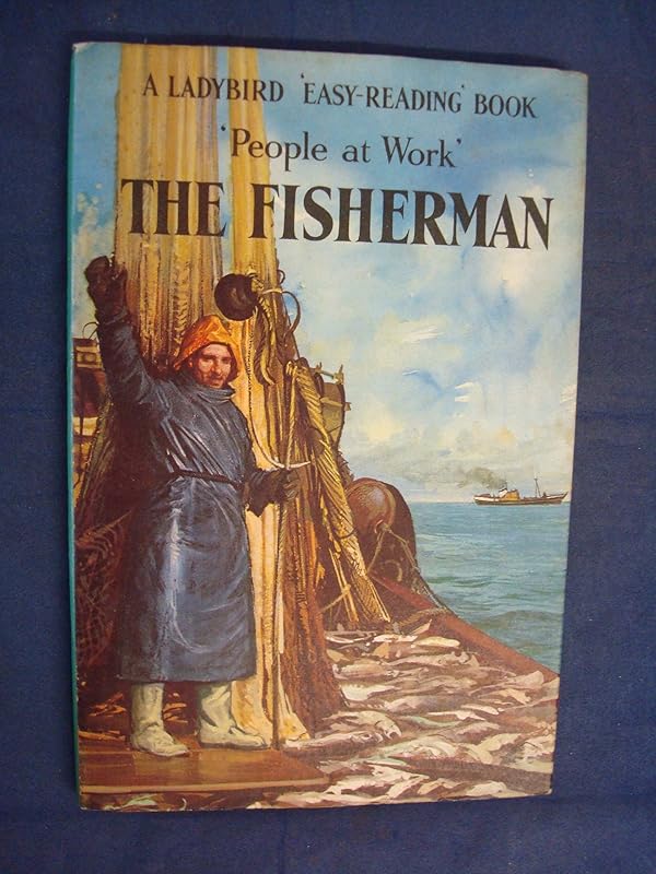 The Fisherman (Easy Reading Books) by Ina Havenhand