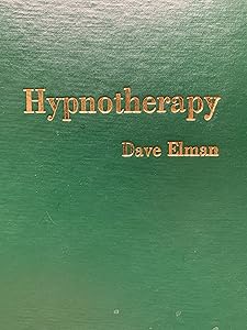 Hypnotherapy by Dave Elman