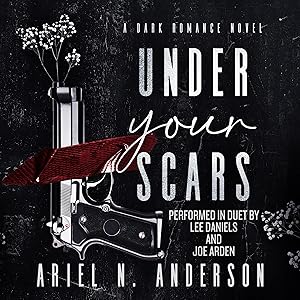 Under Your Scars by Ariel N. Anderson
