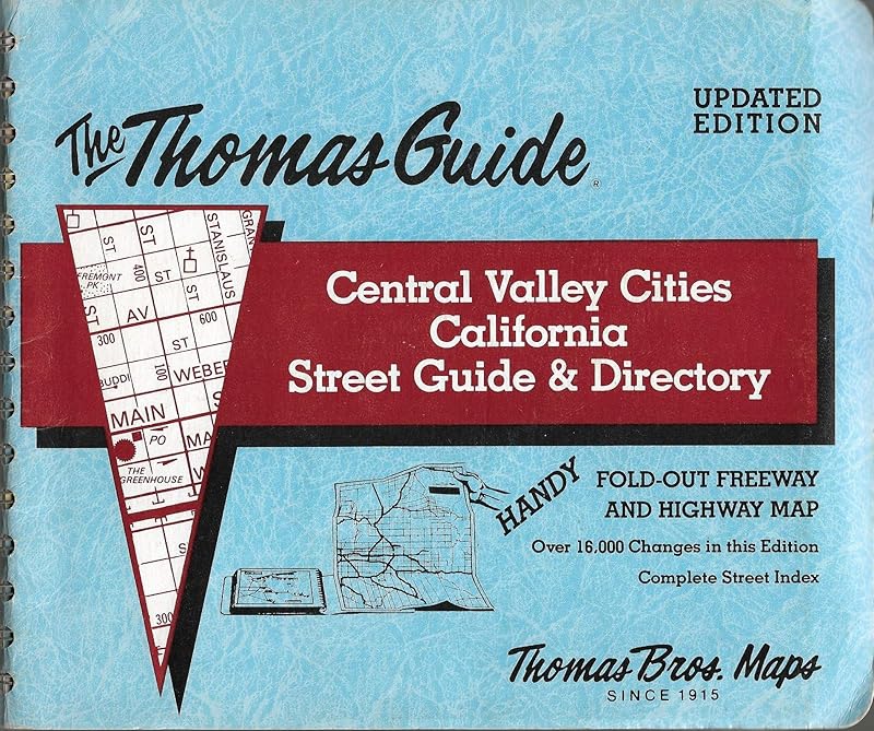 Central Valley cities, California, street guide and directory (Thomas Guides (Maps)) by Thomas Bros. Maps