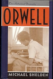 Orwell: The Authorized Biography