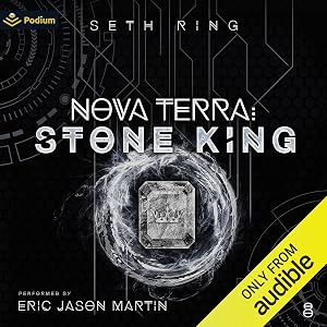 Nova Terra: Stone King: The Titan Series, Book 8 by Seth Ring