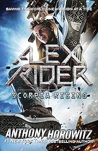 Scorpia Rising (Alex Rider Book 9)