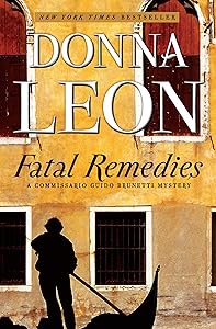 Fatal Remedies (Commissario Brunetti Book 8)