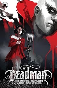 Deadman: Dark Mansion of Forbidden Love (2016-2017) by Sarah Vaughn