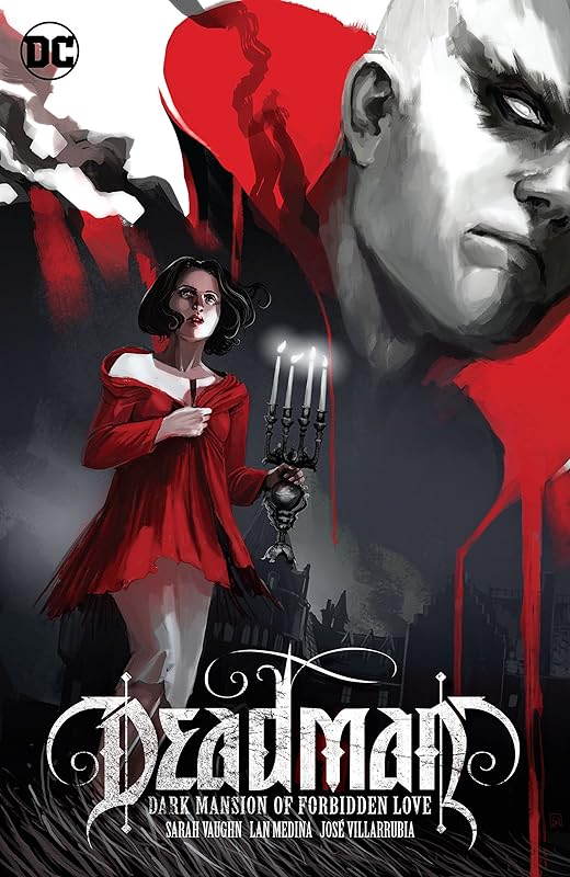 Deadman: Dark Mansion of Forbidden Love (2016-2017) by Sarah Vaughn