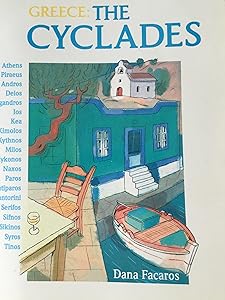 Greece the Cyclades (Cadogan Island Guides) by Dana Facaros