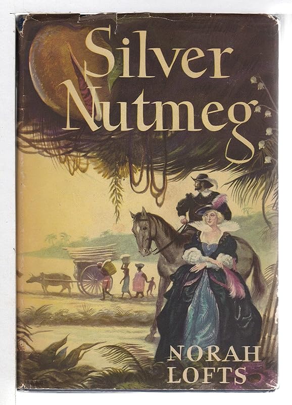Silver Nutmeg by Norah Lofts