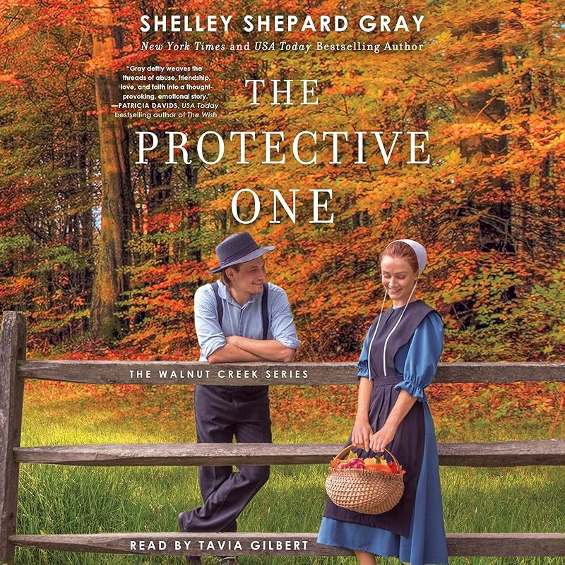 The Protective One: The Walnut Creek Series, Book 3 by Shelley Shepard Gray