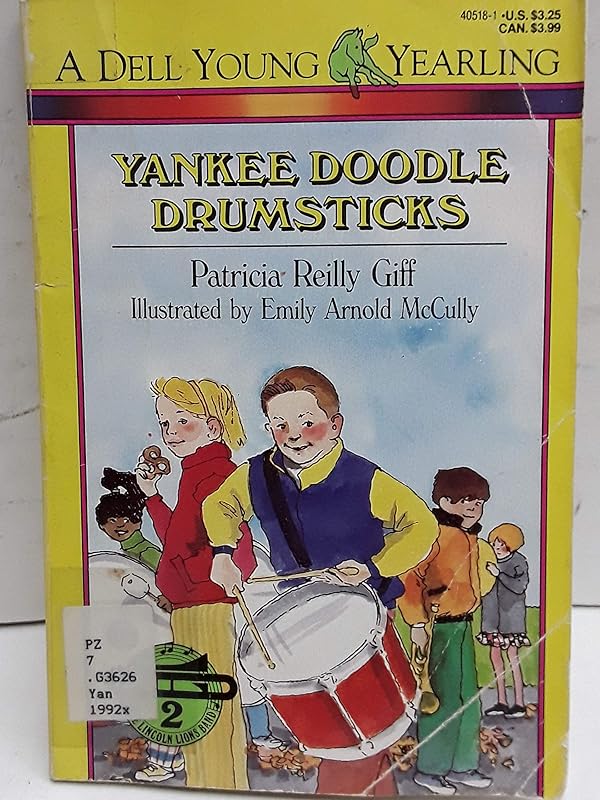 Yankee Doodle Drum Sticks (Lincoln Lions Band, No 2) by Patricia Reilly Giff