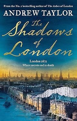 The Shadows of London: The gripping new historical crime thriller from the Sunday Times bestselling author of The Royal Secret (James Marwood & Cat Lovett, Book 6)