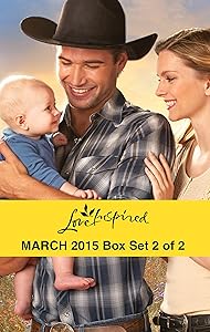 Love Inspired March 2015 - Box Set 2 of 2: An Anthology
