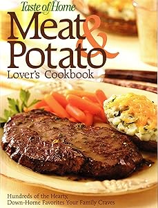 Taste of Home Meat and Potato Lovers Cookbook