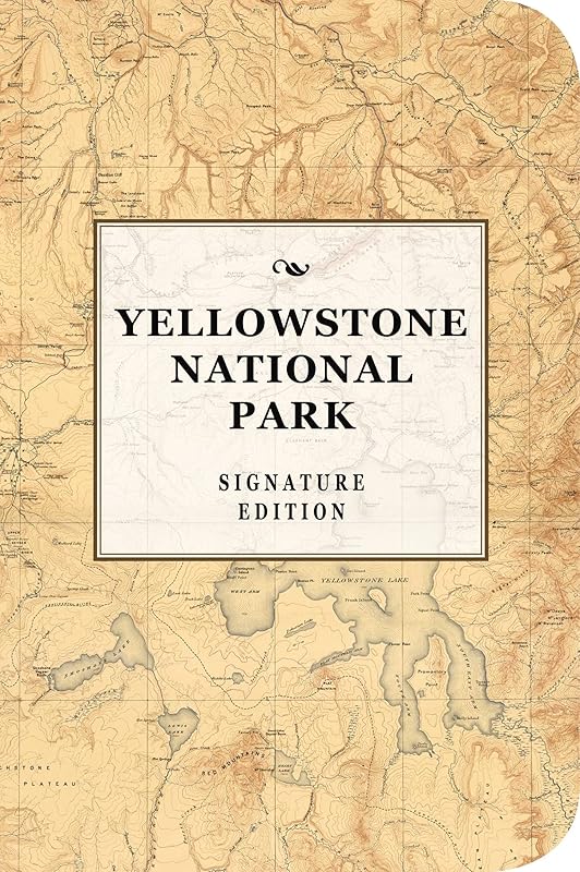 The Yellowstone National Park Signature Notebook: An Inspiring Notebook for Curious Minds (The Signature Notebook Series) by Cider Mill Press