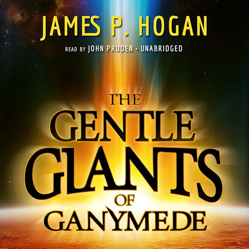 The Gentle Giants of Ganymede by James P. Hogan