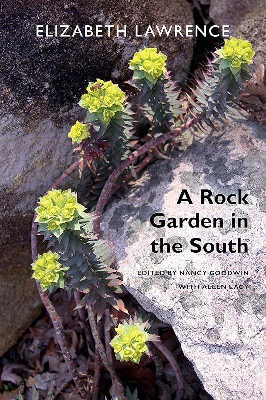 A Rock Garden in the South by Elizabeth Lawrence