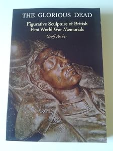 Glorious Dead by Geoffrey Archer