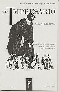 The Impresario (Carleton Renaissance Plays in Translation) by Gian Lorenzo Bernini
