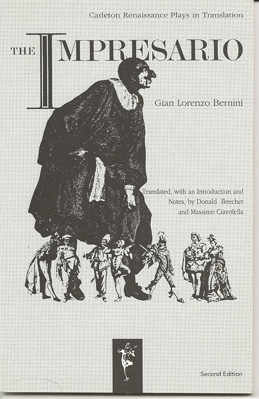 The Impresario (Carleton Renaissance Plays in Translation) by Gian Lorenzo Bernini