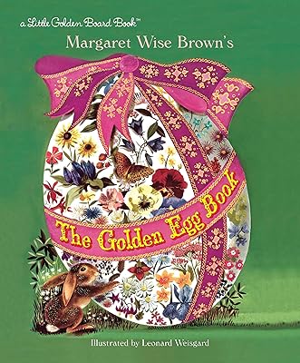 The Golden Egg Book (Little Golden Board Books)
