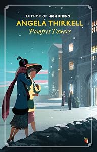 Pomfret Towers: A Virago Modern Classic (Virago Modern Classics Book 375)