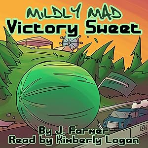Victory Sweet: Mildly Mad by J. Farmer