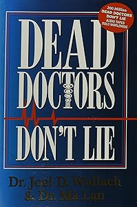Dead Doctors Don't Lie