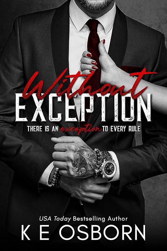 Without Exception by K E Osborn
