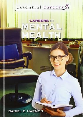 Careers in Mental Health (Essential Careers)