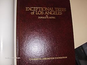 Exceptional Trees of Los Angeles by Donald R. Hodel