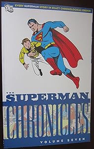 Superman Chronicles 7 by Jerry Siegel