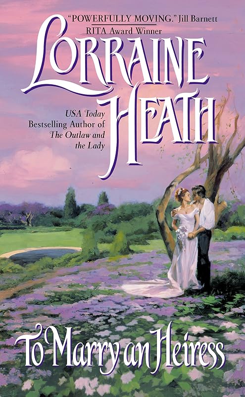 To Marry an Heiress (Daughters of Fortune Book 2) by Lorraine Heath
