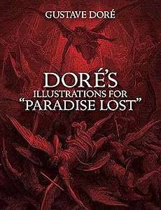 Dore's Illustrations for "Paradise Lost" (Dover Pictorial Archives)