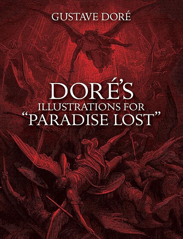 Dore's Illustrations for "Paradise Lost" (Dover Pictorial Archives) by Gustave Dor&eacute;