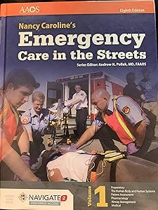 Nancy Caroline's Emergency Care in the Streets Includes Navigate Preferred Access + Nancy Caroline's Emergency Care in the Streets Student Workbook by American Academy of Orthopaedic Surgeons (AAOS)