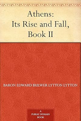 Athens: Its Rise and Fall, Book II.