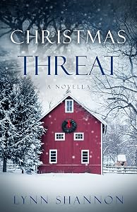 Christmas Threat: Christian Romantic Suspense (Hazardous Holiday Book 2)