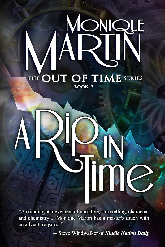 A Rip in Time (Out of Time #7) by Monique Martin