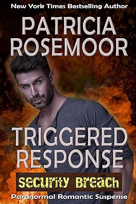 Triggered Response (Security Breach Book 3)