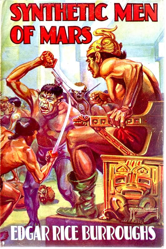 The Synthetic Men of Mars by Edgar Rice Burroughs