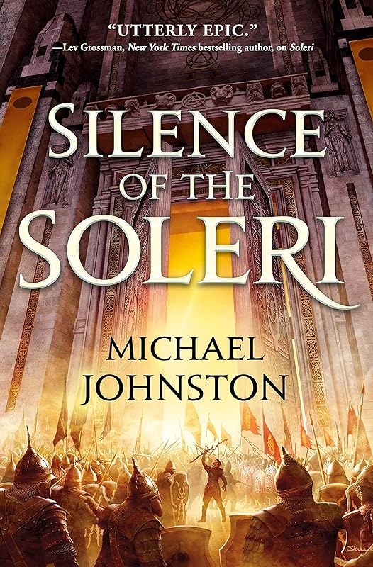 Silence of the Soleri (The Amber Throne Book 2) by Michael Johnston