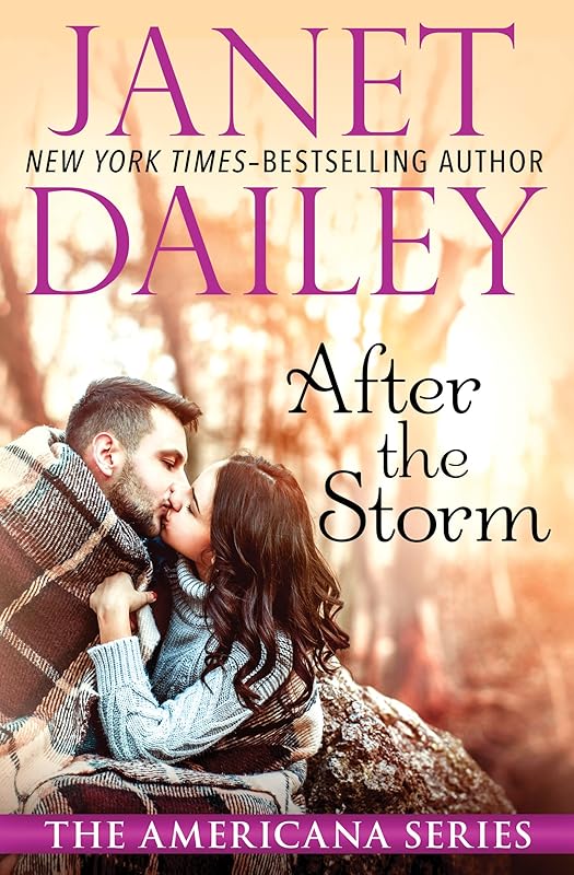 After the Storm (The Americana Series Book 6) by Janet Dailey