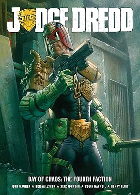 Judge Dredd Day Of Chaos: The Fourth Faction
