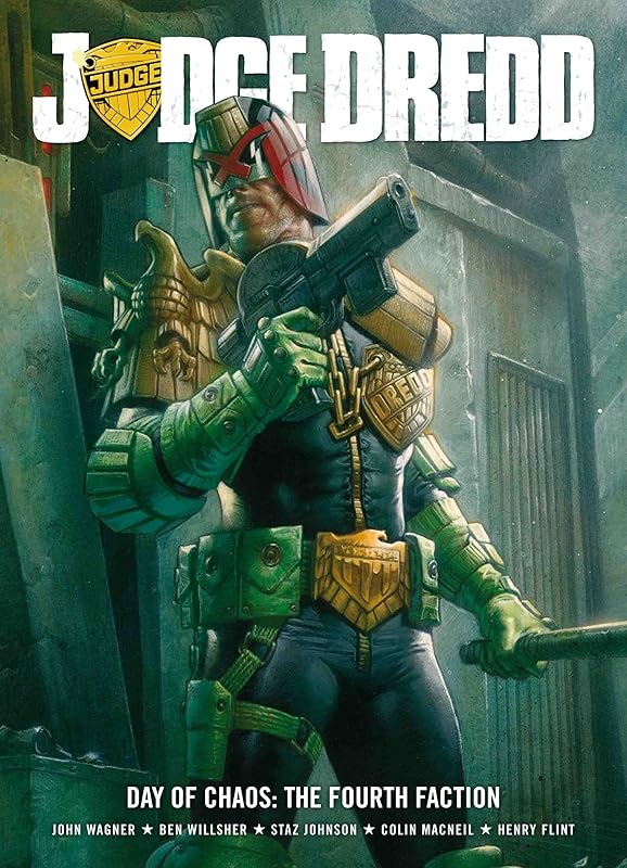 Judge Dredd Day Of Chaos: The Fourth Faction by John Wagner