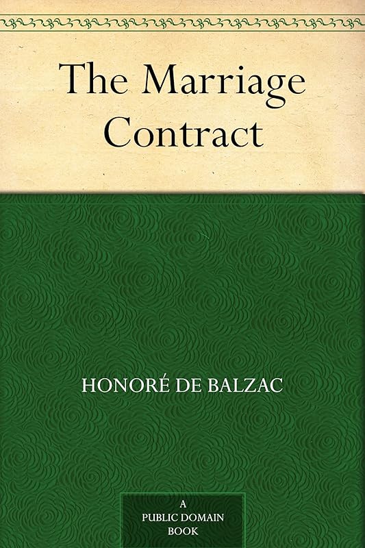 The Marriage Contract by Honoré de Balzac