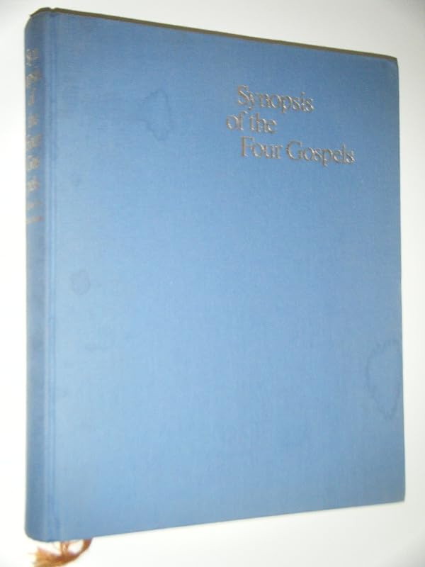 Synopsis of the Four Gospels: Greek - English Edition of the Synopsis Quattuor Evangeliorum (English and Greek Edition) by Kurt Aland