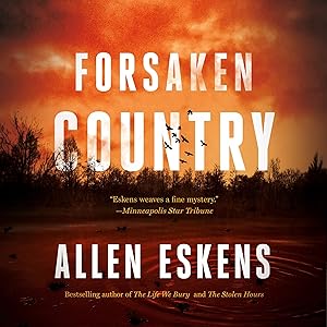 Forsaken Country by Allen Eskens