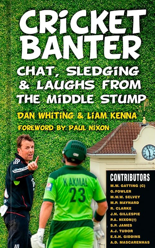 Cricket Banter by Dan Whiting