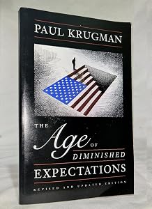 The Age of Diminished Expectations, Third Edition: U.S. Economic Policy in the 1990s by Paul R. Krugman